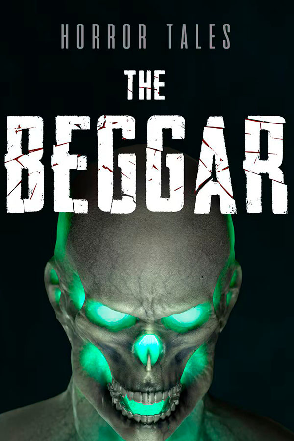 HORROR TALES: The Beggar